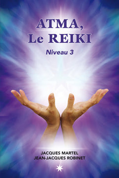 Atma, le Reiki niveau 3