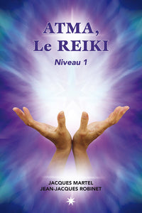 Atma, le Reiki niveau 1