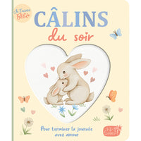 Câlins du soir - Pour terminer la journée avec amour