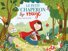 Mon livre pop-up - Petit Chaperon Rouge