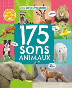 Mon livre sonore - 175 sons animaux