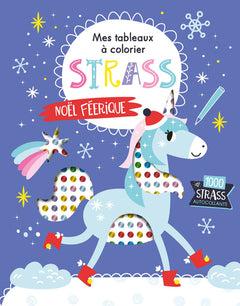 Noël féerique - Mes tableaux à colorier strass