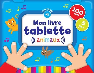 Mon livre tablette - Animaux