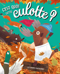 C'EST QUOI CETTE CULOTTE ?