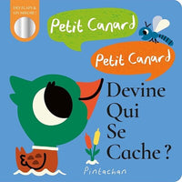 Petit canard petit canard, devine qui se cache ?
