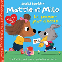 Mattie et Milo - Le premier jour d'école