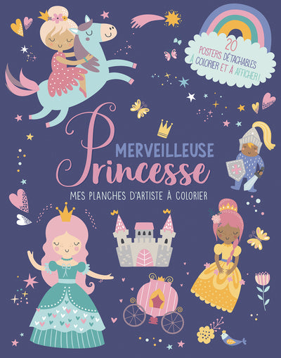 Mes planches d'artiste à colorier - Merveilleuses princesses