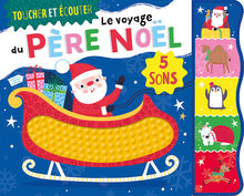 Toucher et écouter - Le voyage du Père Noël