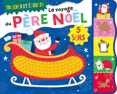 Toucher et écouter - Le voyage du Père Noël