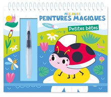 Mes jolies peintures magiques - Petites bêtes