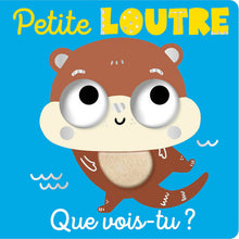 Que vois-tu, petite loutre ?