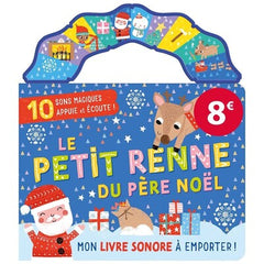 Mon livre sonore a emporter - le petit renne du Père Noël