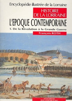 Encyclopédie illustrée de la Lorraine