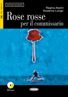 Rose rosse per il commisario