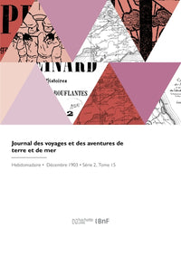 Journal des voyages et des aventures de terre et de mer