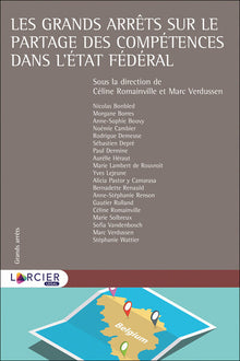 Les grands arrêts sur le partage des compétences dans l'état fédéral