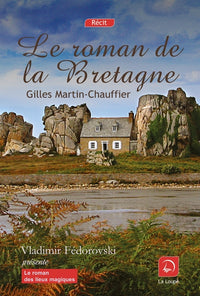 Le roman de la Bretagne