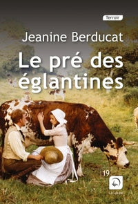 Le pré des églantines