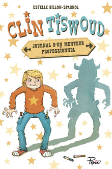 Clin Tiswoud: Journal d'un menteur professionnel