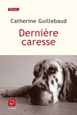 Dernière caresse