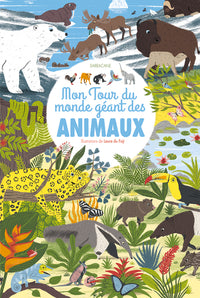Mon tour du monde géant des animaux
