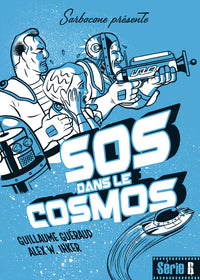 SOS dans le cosmos