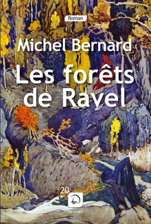 Les forêts de Ravel