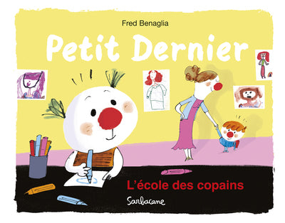 Petit dernier - L'école des copains