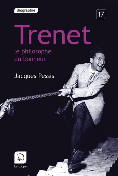 Trenet - Le Philosophe du bonheur