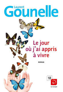 Le jour où j'ai appris à vivre