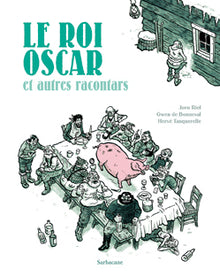 Racontars Arctiques - Le roi Oscar et autres racontars