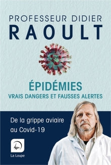 Epidémies - Vrais dangers et fausses alertes
