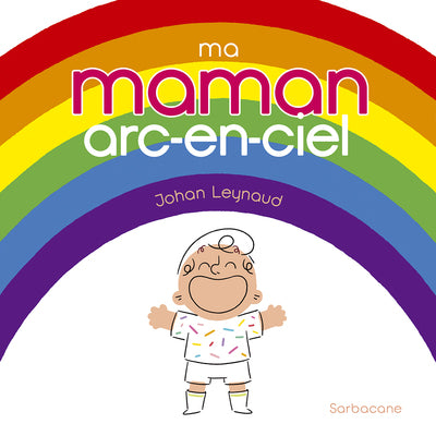 Ma maman arc-en-ciel