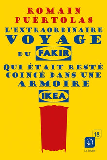L'extraordinaire voyage du fakir qui était resté coincé dans une armoire Ikea