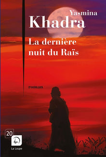 La dernière nuit du Raïs