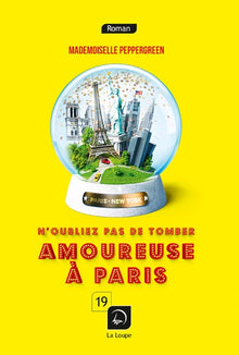 N'oubliez pas de tomber amoureuse à Paris