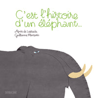 C'est l'histoire d'un éléphant