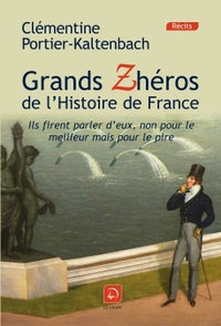 Grands Z'héros de l'Histoire de France