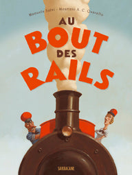 Au bout des rails