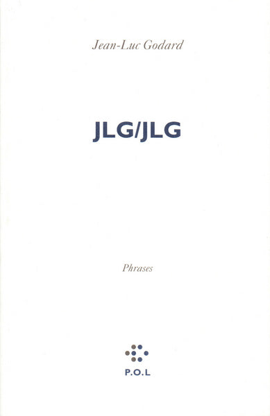 JLG/JLG et autres textes