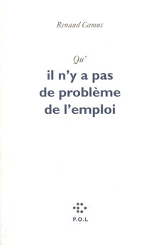 qu'il n'y a pas de problème de l'emploi