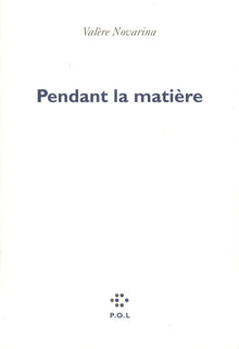 Pendant la matière