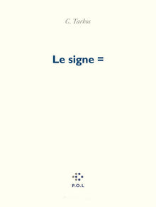 Le Signe =