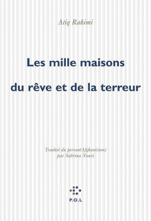 Les mille maisons du rêve et de la terreur