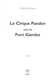 Le Cirque Pandor/Fort Gambo
