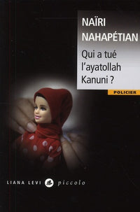 Qui a tué l'ayatollah Kanuni?