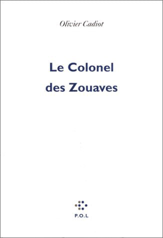 Le Colonel des Zouaves