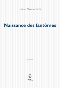 Naissance des fantômes