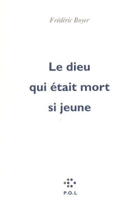 Le dieu qui était mort si jeune