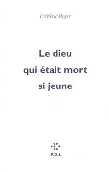 Le dieu qui était mort si jeune